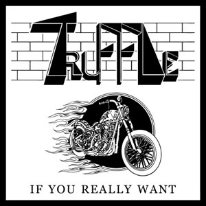 Click to zoom Truffle - If You Really Want