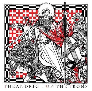 Theandric - Up The Irons (2011)