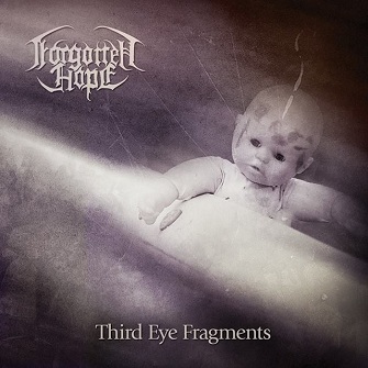 Forgotten Hope - Third Eye Fragments (2012) Forgotten Hope - Third Eye Fragments (2012)