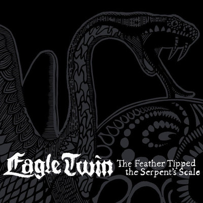 <br />Eagle Twin - The Feather Tipped the Serpent