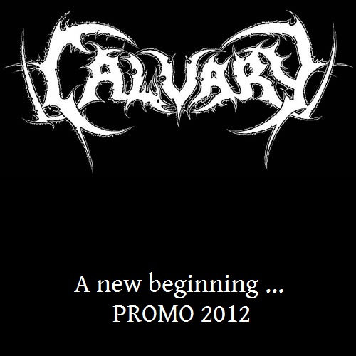 Calvary - A New Beginning...