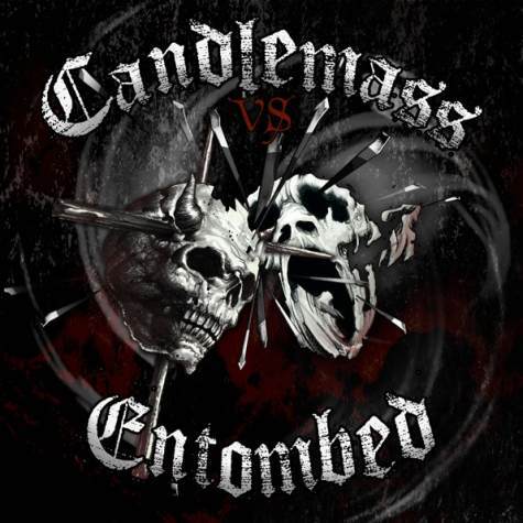 <br />Entombed / Candlemass - Candlemass vs Entombed