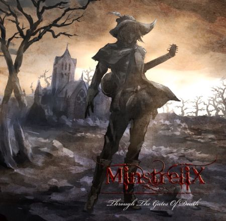 Minstrelix - Through the Gates of Death