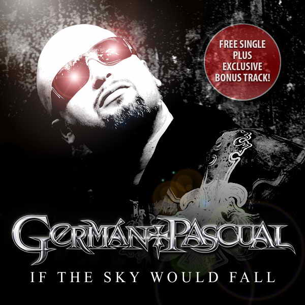 Germán Pascual   If The Sky Would Fall