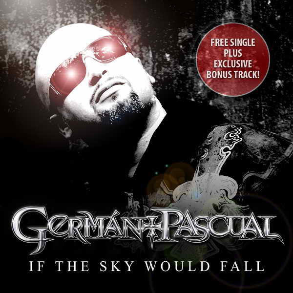 Germán Pascual If The Sky Would Fall Germán Pascual If The Sky Would Fall