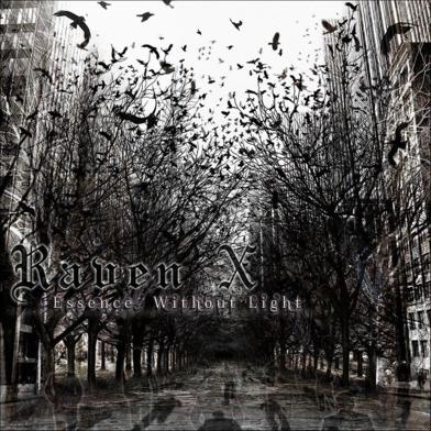 Raven X - Essence Without Light