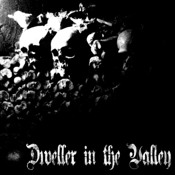 Dweller in the Valley - Breath of the Void