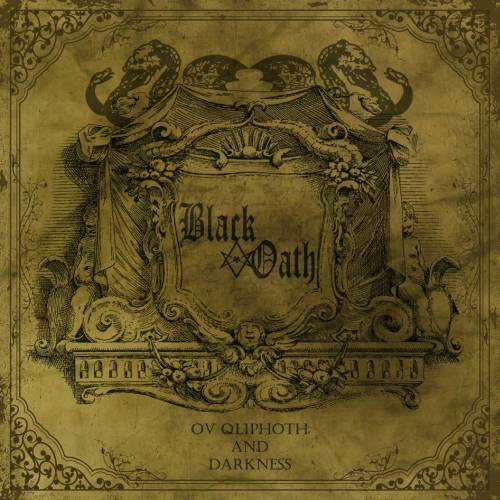 Click to zoom Black Oath - Ov Qliphoth and Darkness