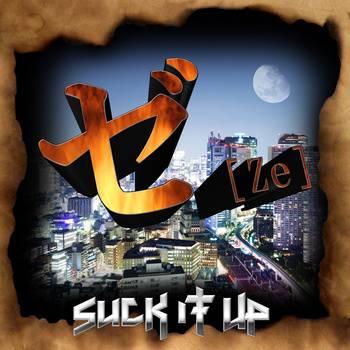 ゼ[Ze] - Suck It Up (2012)
