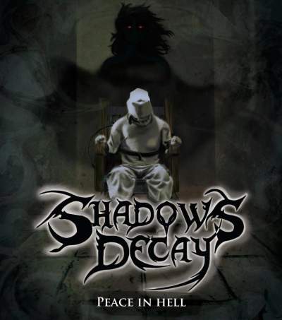 Shadows Decay - Peace in Hell