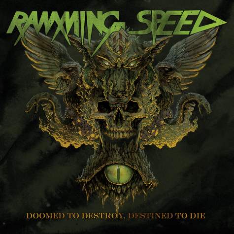 Click to zoom Ramming Speed - Doomed to Destroy, Destined to Die