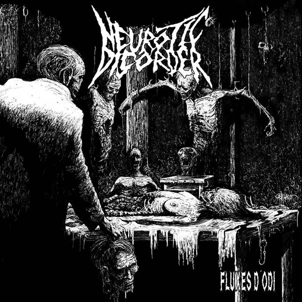 Neurotic Disorder - Fluxes d'odi