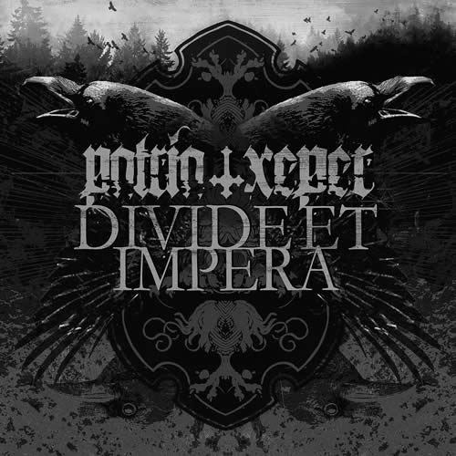 Xeper / Patria Divide et Impera Encyclopaedia Metallum The Metal