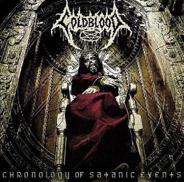 Coldblood - Chronology of Satanic Events