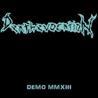 Deathevocation - Demo MMXIII