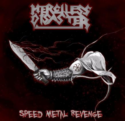 Merciless Disaster - Speed Metal Revenge
