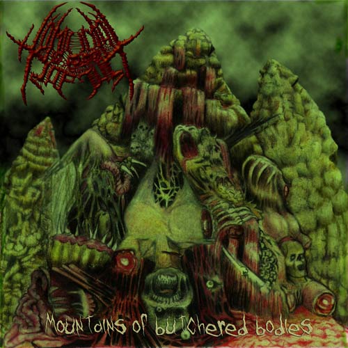 Click to zoom Homicidal Raptus - Mountains of Butchered Bodies