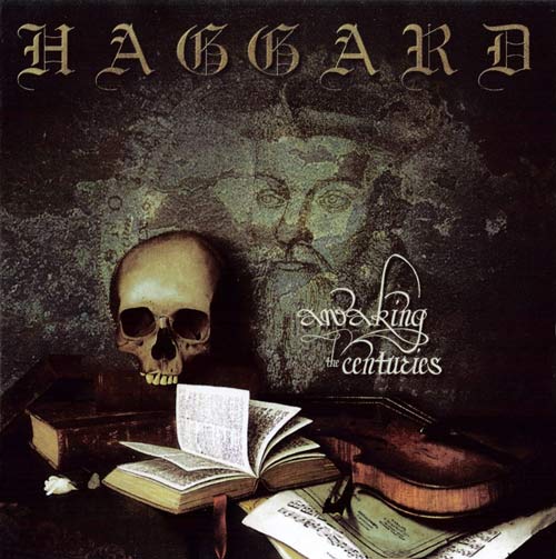 Haggard - Awaking the Centuries