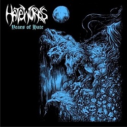 Hateworks - Years of Hate