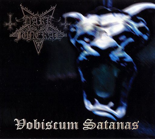 <br />Dark Funeral - Vobiscum Satanas