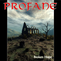 Profane - Broken Hope