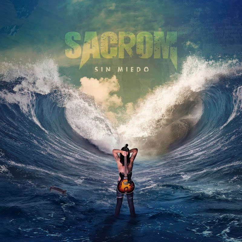 Sacrom - Sin miedo