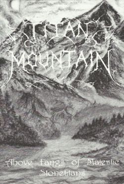 <br />Titan Mountain - Above Fangs of Majestic Stonetitans