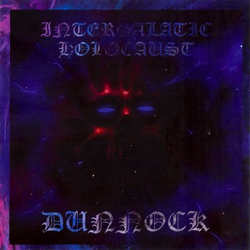 Dunnock - Dunnock/Intergalactic Holocaust
