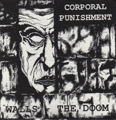 Corporal Punishment - Walls - The Doom
