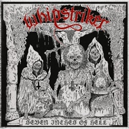 Whipstriker - Seven Inches of Hell