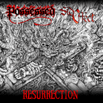 Possessed / Side Effect - Resurrection