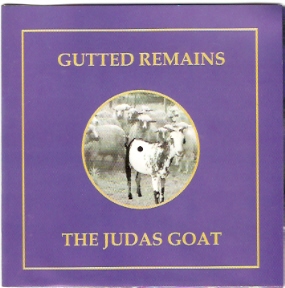 Gutted Remains - The Judas Goat