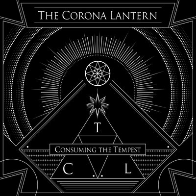 The Corona Lantern - Consuming the Tempest