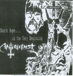 Antichrist - Dark Age... in the Very Beginning