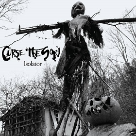 Curse the Son - Isolator