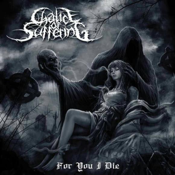 Chalice of Suffering - For You I Die