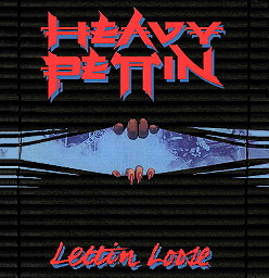 Heavy Pettin' - Lettin Loose