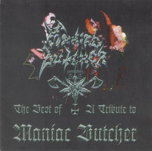 Maniac Butcher - The Best Of / A Tribute to Maniac Butcher