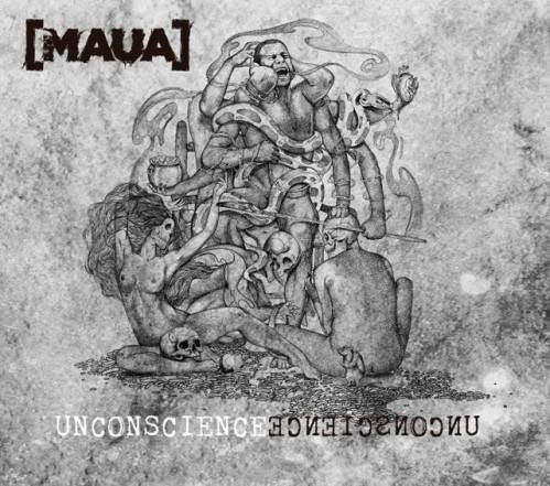 [Maua] - Unconscience