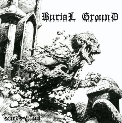 Burial Ground - Sounds of Evil