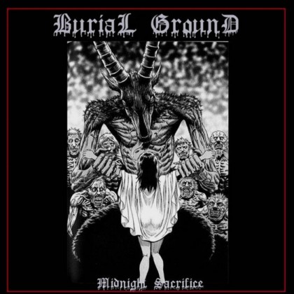Burial Ground - Midnight Sacrifice