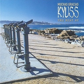 Kyuss: Muchas Gracias - The Best of Kyuss (2000) - Recenzja
