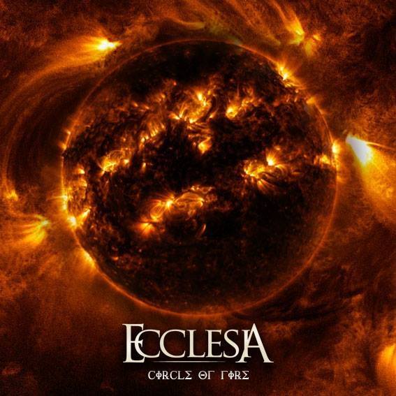 Ecclesia - Circle of Fire