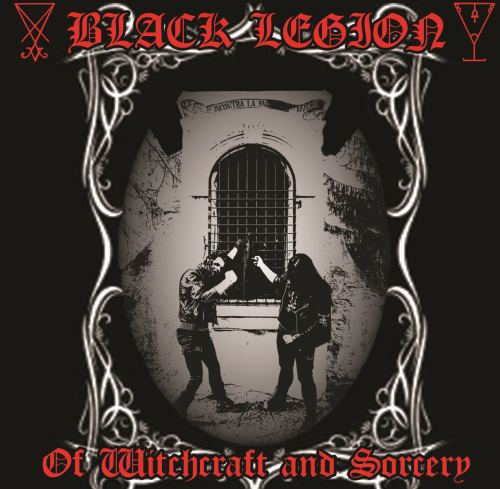 Black Legion - Of Witchcraft and Sorcery