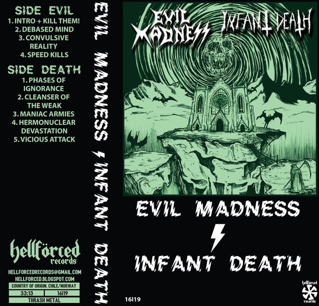 Evil Madness / Infant Death - Evil Madness / Infant Death