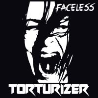 Torturizer - Faceless