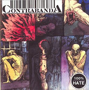 Contrabanda - 1997 - 100 % Hate Contrabanda - 1997 - 100 % Hate