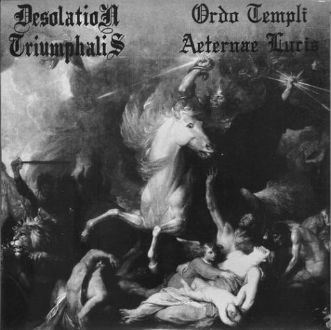 Ordo Templi Aeternae Lucis / Desolation Triumphalis - Desolation Triumphalis / Ordo Templi Aeternae Lucis