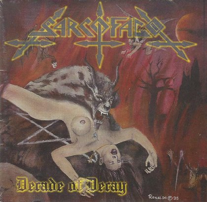 Sarcófago - Decade of Decay