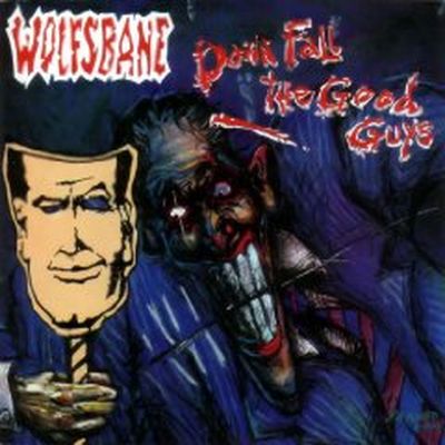 Wolfsbane - Down Fall The Good Gusy (1991)